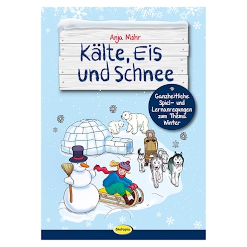 Kälte, Eis und Schnee, Buch